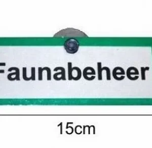Bordje "Faunabeheer".  met zuignap bevestiging